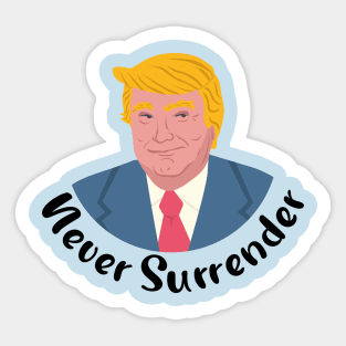 Trump Mugshot Never Surrender Sticker